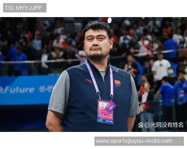 姚明谈杨瀚森未来潜力期待新一代球员超越前辈